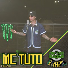 MC Tuto - On The Radar (Freestyle)