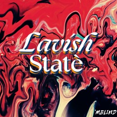 LAVISH STATE