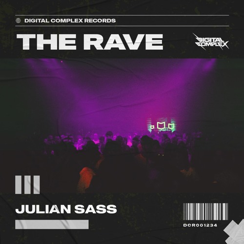 Julian Sass - The Rave [OUT NOW]