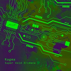 Ragma - Super Void Eridana [SOVEL320]