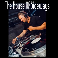 The House Of Sideways Ep. 83