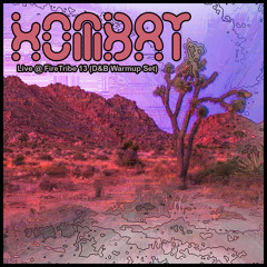 KOMBAT - Live @ FireTribe13 (D&B Warm Up Set)