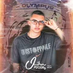 OLYMPUS - MIXED BY JUAN DUQUE