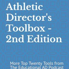 [Download] KINDLE 🖌️ The Athletic Director's Toolbox - 2nd Edition: More Top Twenty