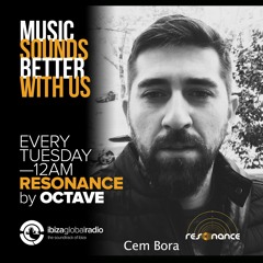 Cem Bora ● Resonance X Ibiza Global Radio 017