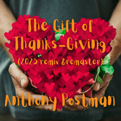 Gift Of Thanks-Giving (2025 re-m&m)