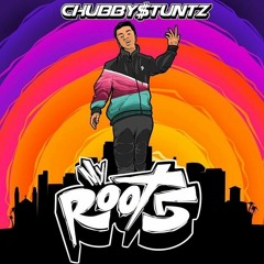 Chubby$tuntz - My roots //EP snippet Prod. Devio//  OUT NOW ON ALL DIGITAL PLATFORMS