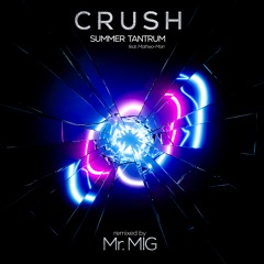 Crush (Mr. Mig UltraFit Remix)
