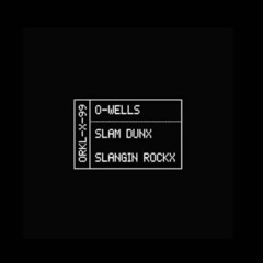 Orson Wells - Slangin Rockx