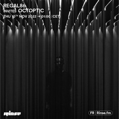 Regal86 invites Octoptic - 10 Novembre 2022
