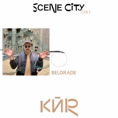 Scene city podcast 11 — Kӣr