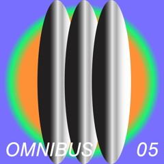 OMNIBUS 05
