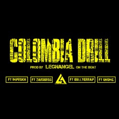 ColombiaDrill (feat. improkn, zardbros, unomg & bulltierrap)