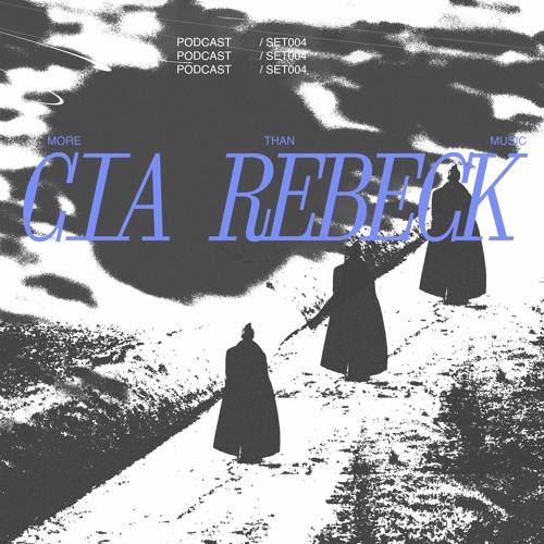 More Than Music #004 - Cia Rebeck