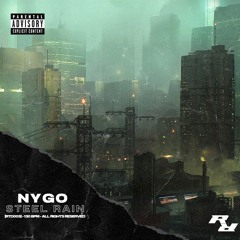 NYGO - STEEL RAIN [RTD003]
