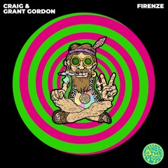 Premiere: Craig & Grant Gordon - Firenze [Power To The People]