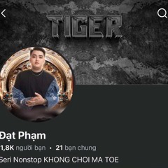 VIETMIX-KHONG CHOI MA TÓE VOL 9 TIGER FT PFELIX