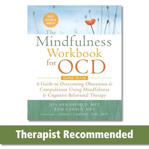 [❤ PDF ⚡]  The Mindfulness Workbook for OCD: A Guide to Overcoming Obs