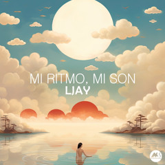LJAY - Mi Ritmo, Mi Son [M-Sol Records]