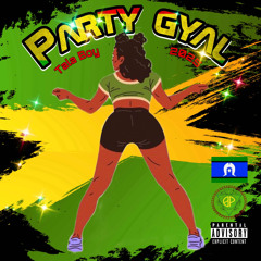 Tala Boy - Party Gyal (HOT NEW!!) 2025