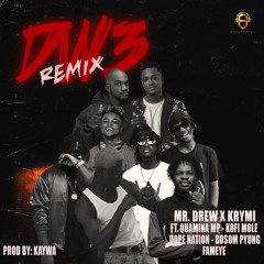 Mr Drew X Krymi - Dw3 (Remix) ft Fameye,Dopenation,Quamina Mp,Bosom Pyung,Kofi Mole