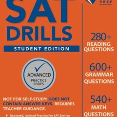 [VIEW] EBOOK EPUB KINDLE PDF SAT Drills: Student Edition by  Arianna Astuni &  Khalid