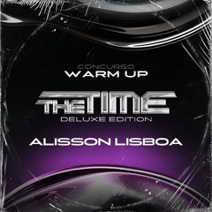 WARM UP THE TIME CONTEST - ALISSON LISBOA