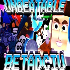 UNBEATABLE BETADCIU (But Every Turn A different character is used) By Saucy