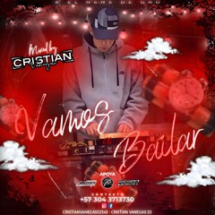 VAMOS AH BAILAR ( CRISTIAN VANEGAS DJ  HBD XAVIER MILLAN , Andrés Henao