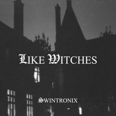 Like Witches