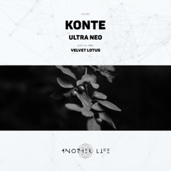 Konte - Ultra Neo (Original Mix) [Another Life Music]