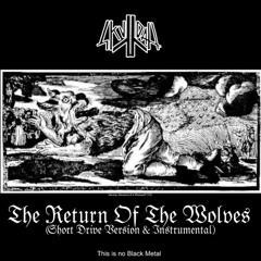 The Return Of The Wolves (Short Drive Version)
