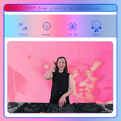 Love Letter #6 from "Lisbird" to "Multicolour"