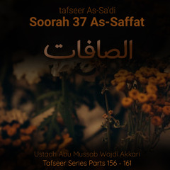tfsrOWTP#156 - Tafseer As-Sa'di - Soorah As-Saaffaat - Aayat 1-21   Abu Mussab Wajdi Akkari