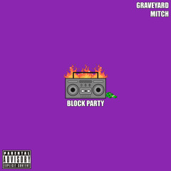 Block Party (Prod. Lo’Getem)