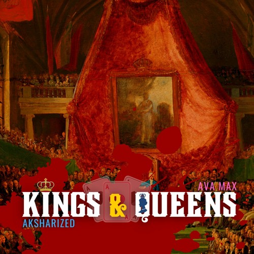 Ava Max - Kings & Queens | aksharized remix