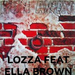 Lozza Feat Ella - Run Away