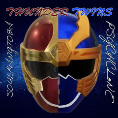 Thunder Twins (ft. PSYCHCLoNE)