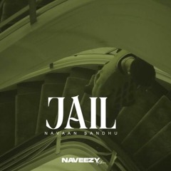 Jail Navaan Sandhu