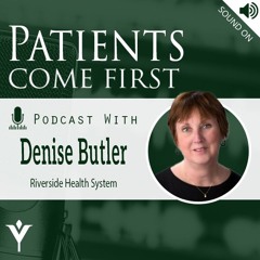 VHHA Patients Come First Podcast - Denise Butler