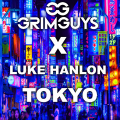 GrimGuys X Luke Hanlon - Tokyo