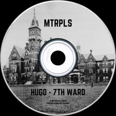 HUGO | 7th Ward