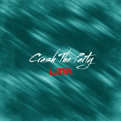 Crash The Party ( RADIO EDIT)