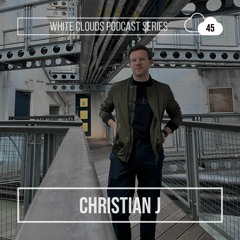White Clouds Podcast Series #045 Christian J