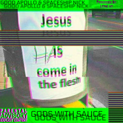 GODS WITH SAUCE