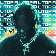 Travis Scott - Aw Yeah (Utopia Leak)