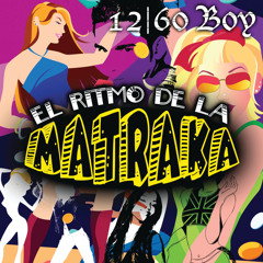 El Ritmo De La Matraka (Grupero Mix)