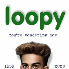 You're Wondering Now