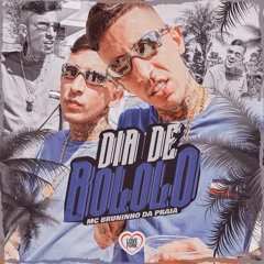 MC Bruninho da Praia - Dia de Bololô (Binho Deejay)