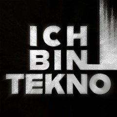 Ich bin Tekno